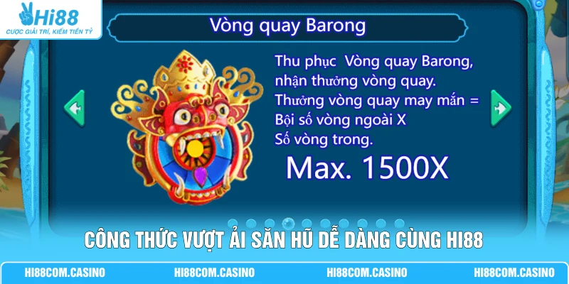 Công thức vượt ải săn hũ dễ dàng cùng Hi88
