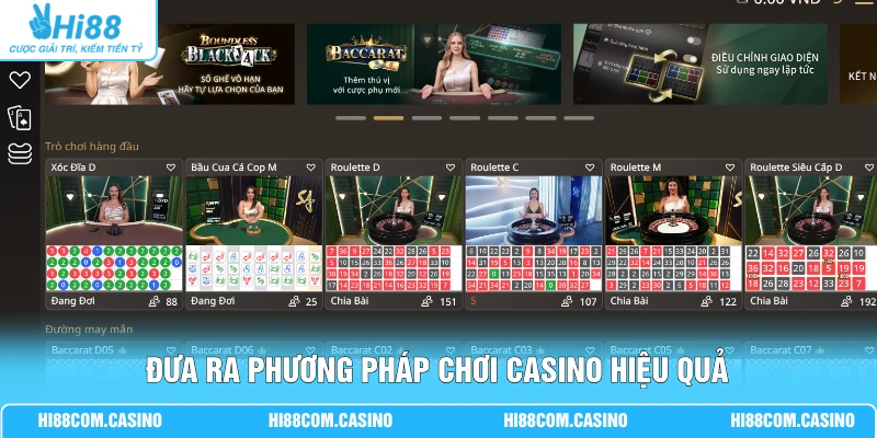Đưa ra phương pháp chơi casino hiệu quả