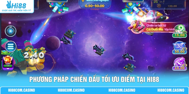 Phương pháp chiến đấu tối ưu điểm tại Hi88