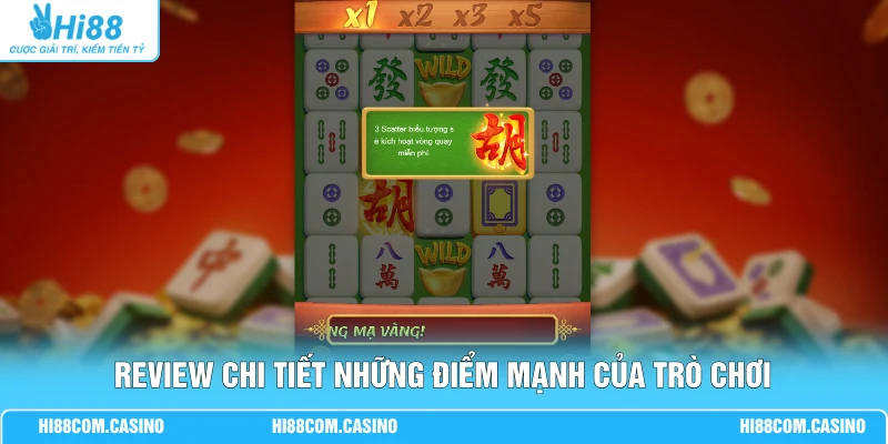 Review chi tiết những điểm mạnh của trò chơi