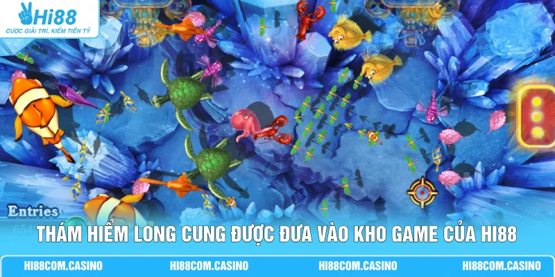 Thám Hiểm Long Cung được đưa vào kho game của Hi88