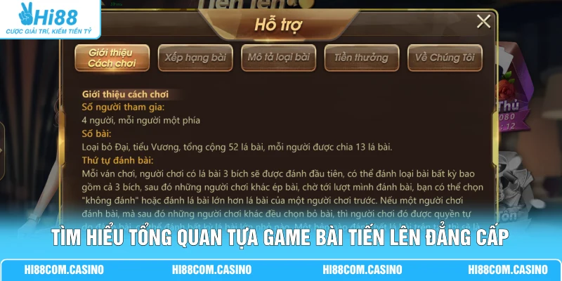 Tìm hiểu tổng quan tựa game bài tiến lên đẳng cấp
