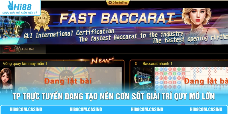 TP trực tuyến đang tạo nên cơn sốt giải trí quy mô lớn